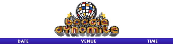 Boogie Dynomite Tour Schedule